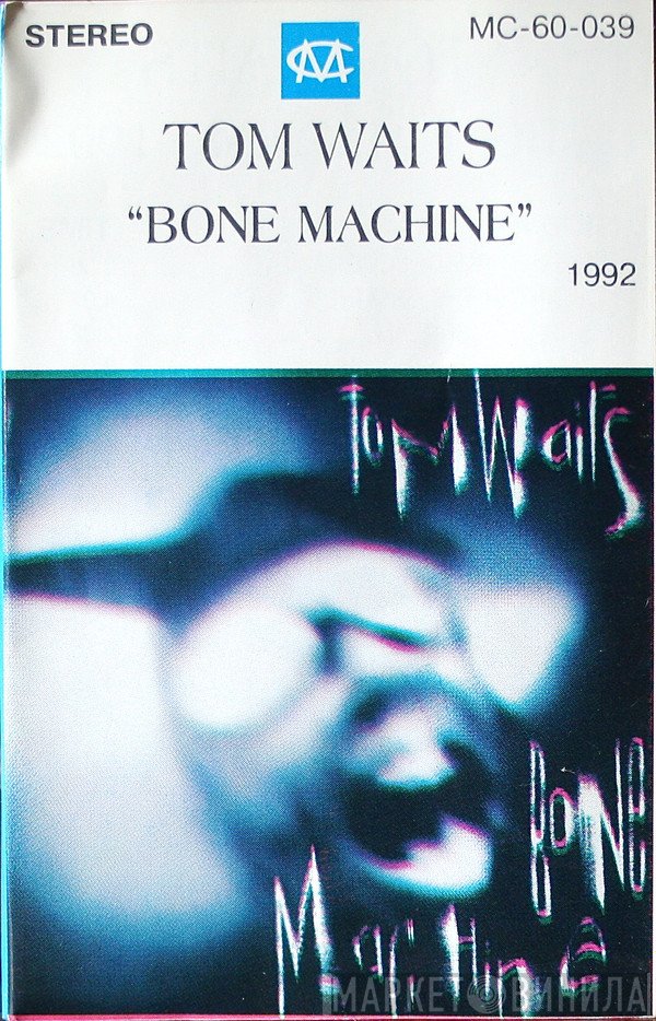 Tom Waits  - Bone Machine