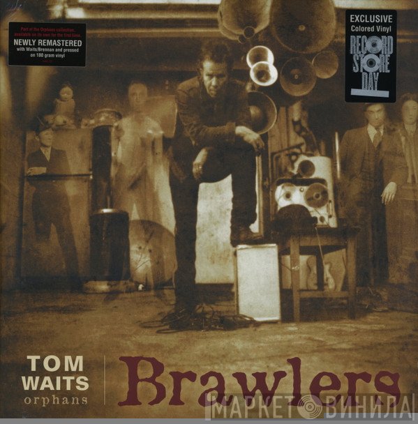 Tom Waits  - Brawlers
