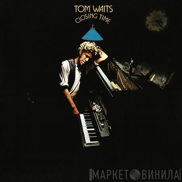 Tom Waits - Closing Time