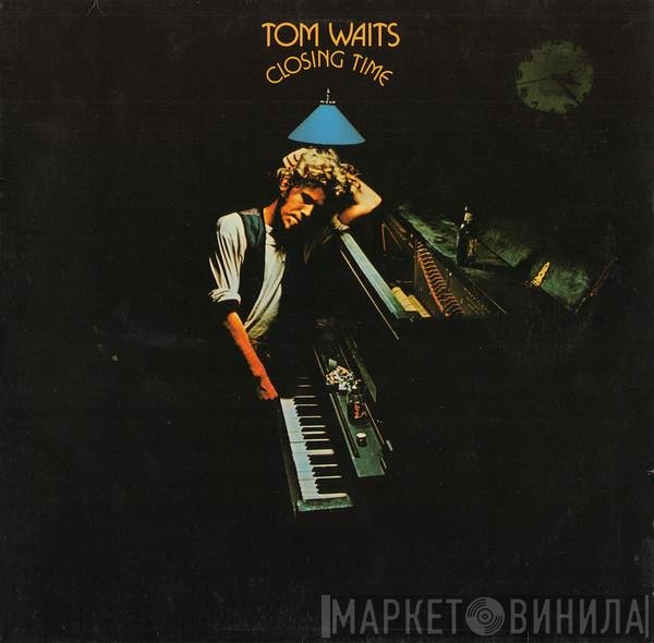 Tom Waits  - Closing Time
