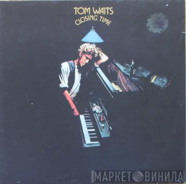 Tom Waits  - Closing Time