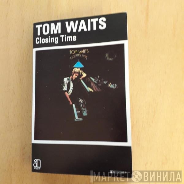 Tom Waits  - Closing Time