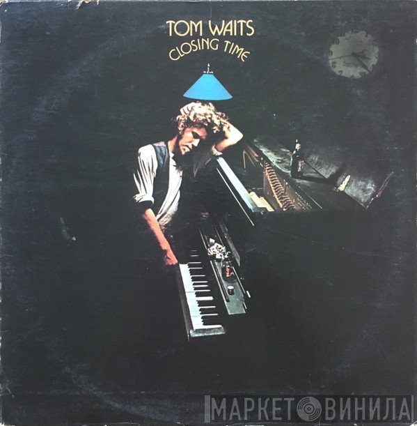 Tom Waits  - Closing Time