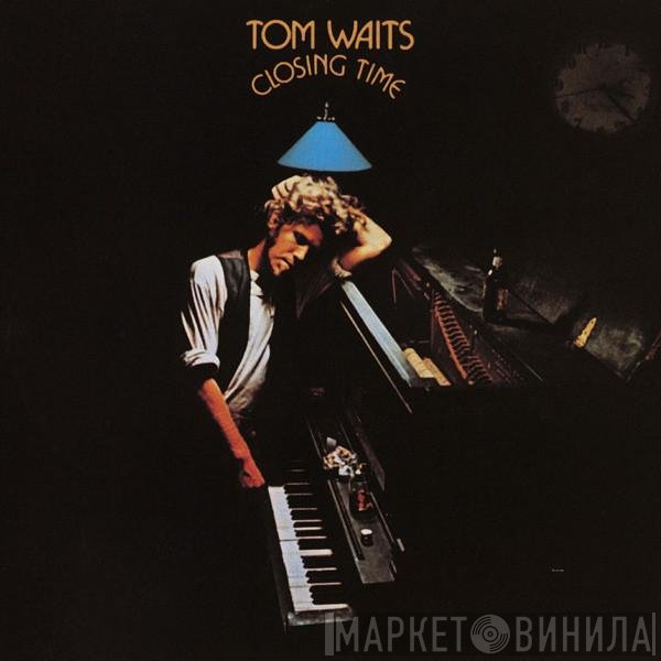Tom Waits  - Closing Time