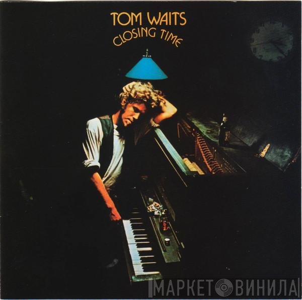 Tom Waits  - Closing Time
