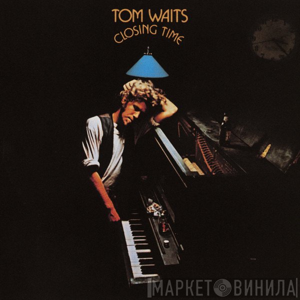 Tom Waits  - Closing Time