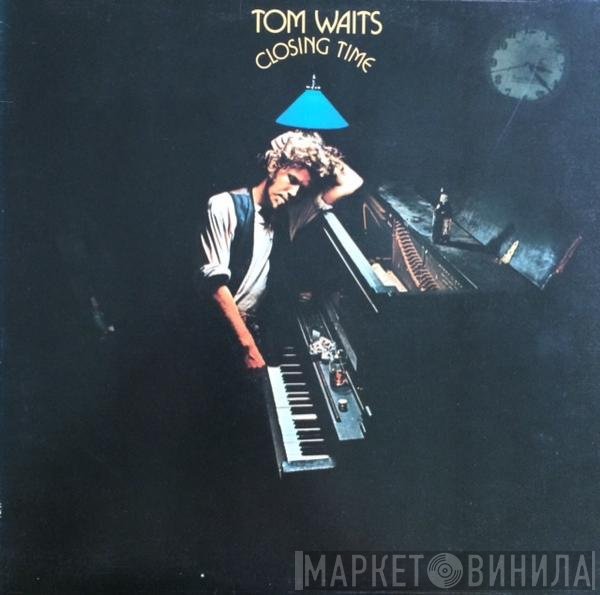 Tom Waits  - Closing Time