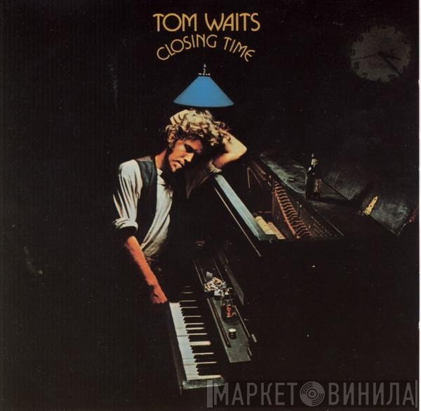Tom Waits  - Closing Time