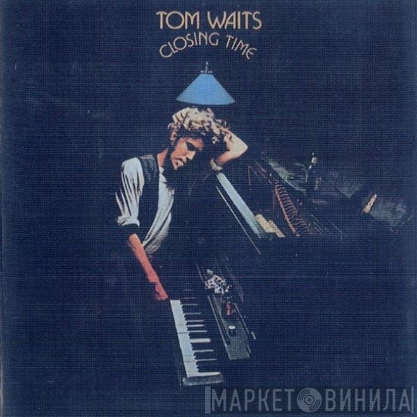 Tom Waits  - Closing Time