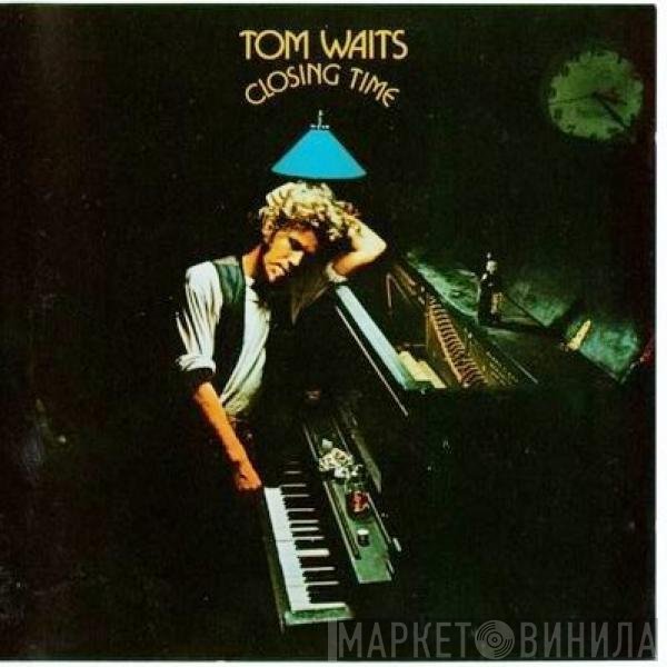 Tom Waits  - Closing Time
