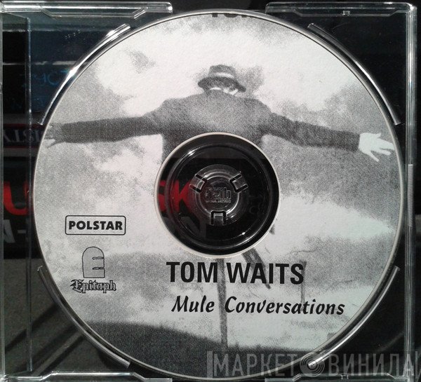 Tom Waits  - Mule Conversations