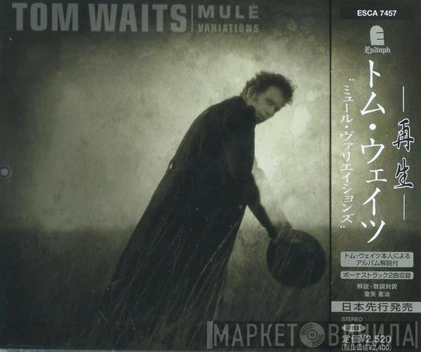 Tom Waits  - Mule Variations