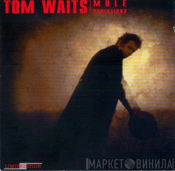 Tom Waits  - Mule Variations