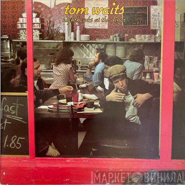 Tom Waits - Nighthawks At The Diner
