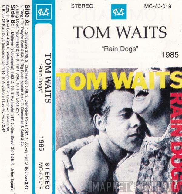 Tom Waits  - Rain Dogs