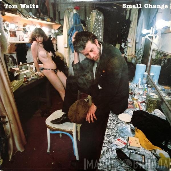 Tom Waits  - Small Change