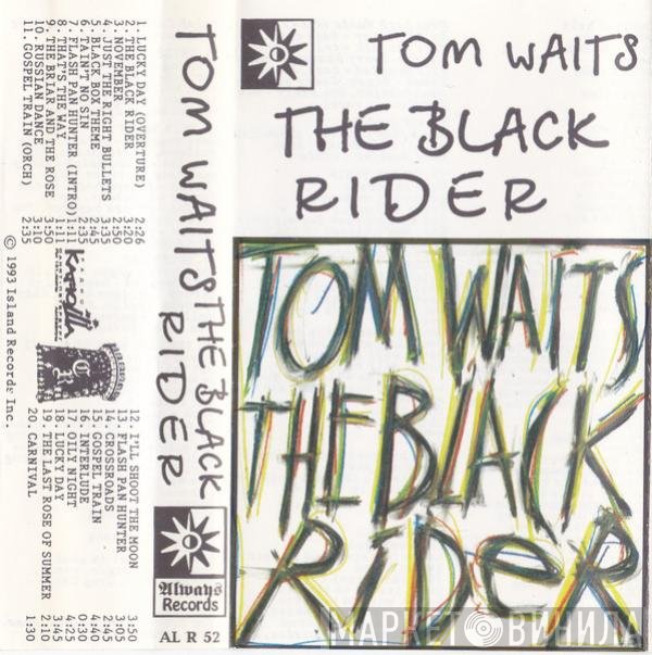 Tom Waits  - The Black Rider