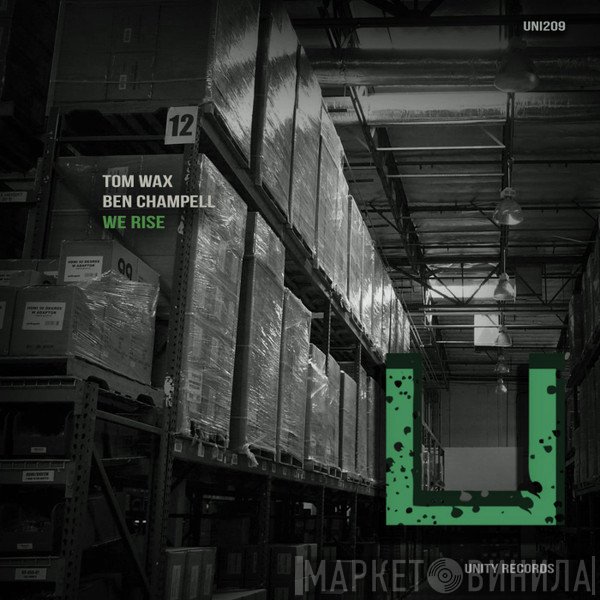 Tom Wax & ben champell  - We Rise