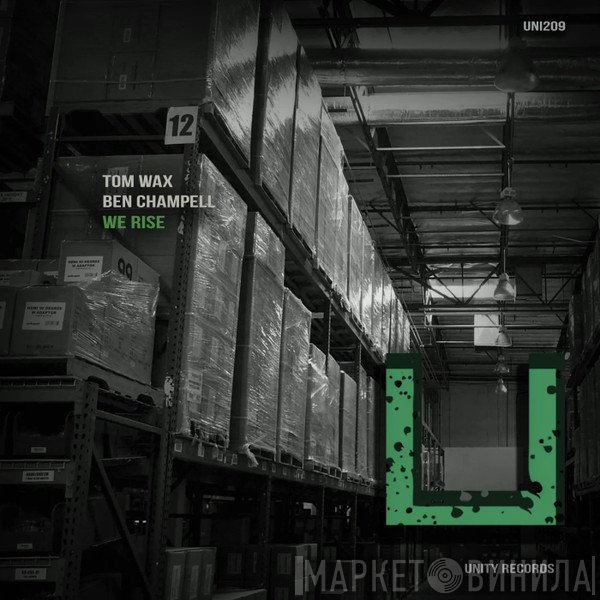 Tom Wax & ben champell  - We Rise