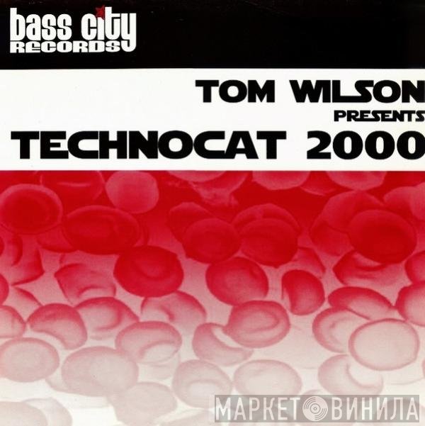 Tom Wilson - Technocat 2000