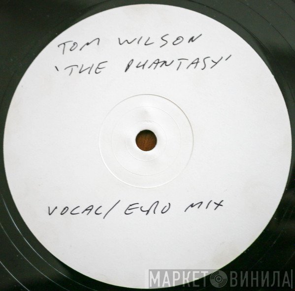 Tom Wilson - The Phantasy