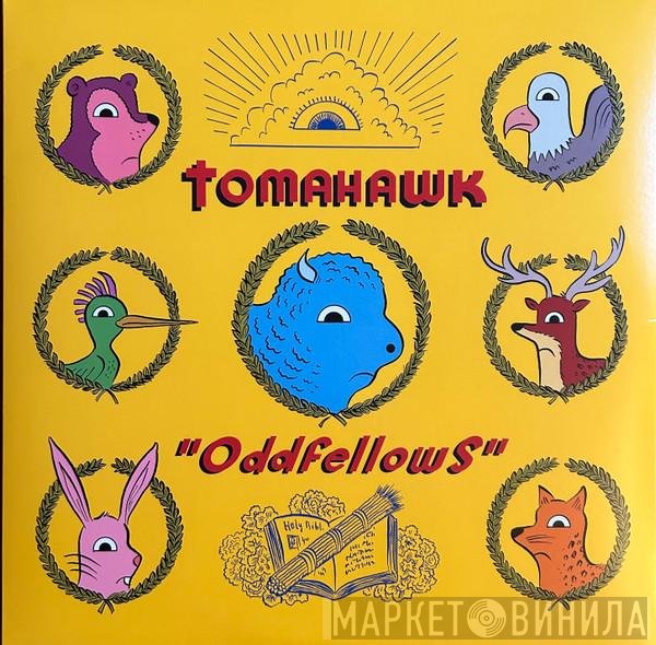Tomahawk  - Oddfellows