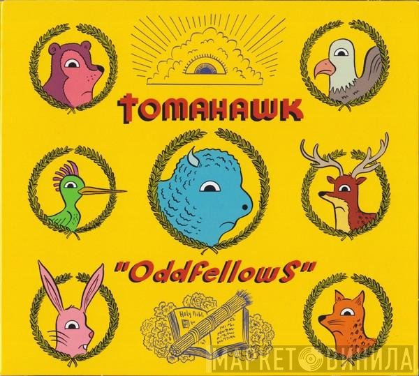 Tomahawk   - Oddfellows