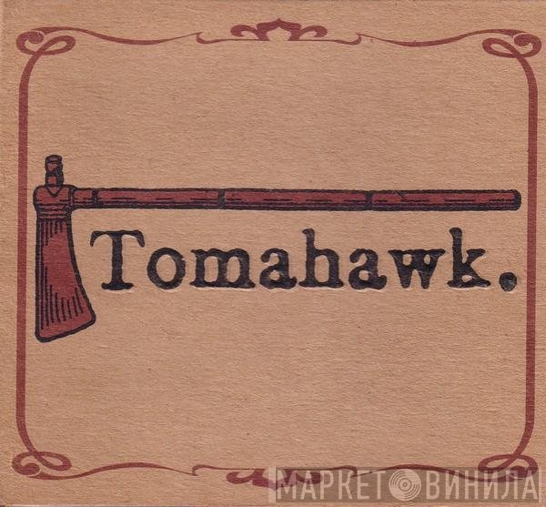 Tomahawk   - Tomahawk