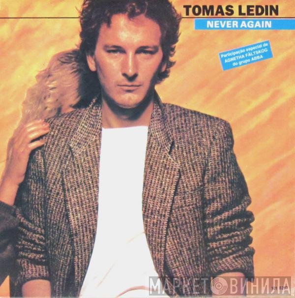 Tomas Ledin  - Never Again