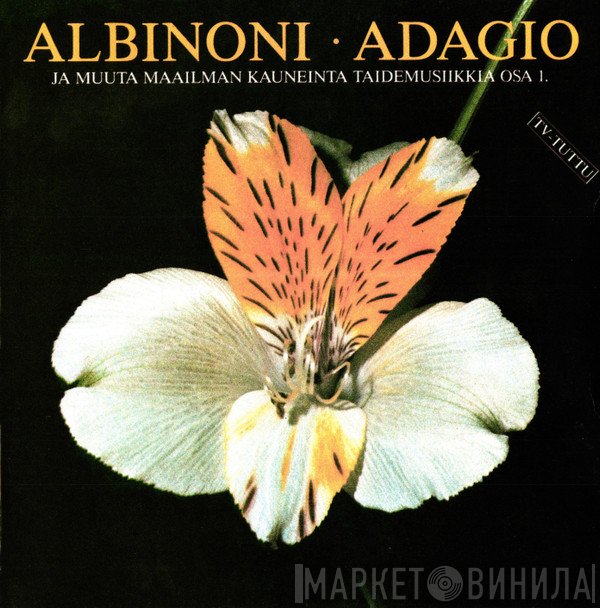 Tomaso Albinoni  - Adagio