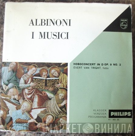 Tomaso Albinoni, I Musici, Evert van Tright - Hoboconcert In D Op. 9 No. 2