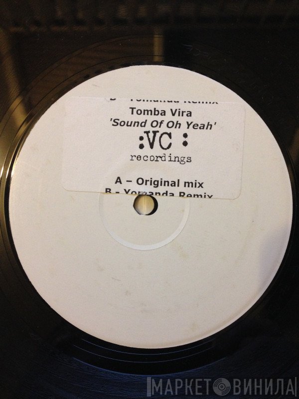 Tomba Vira - Sound Of Oh Yeah