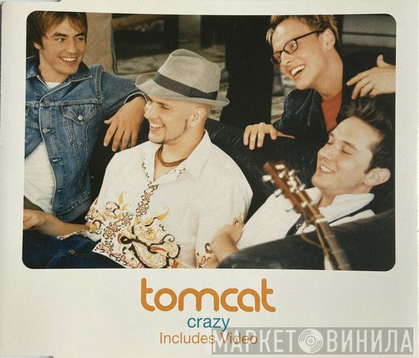 Tomcat  - Crazy