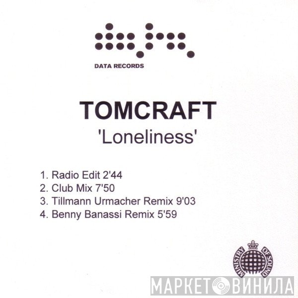 Tomcraft  - Loneliness