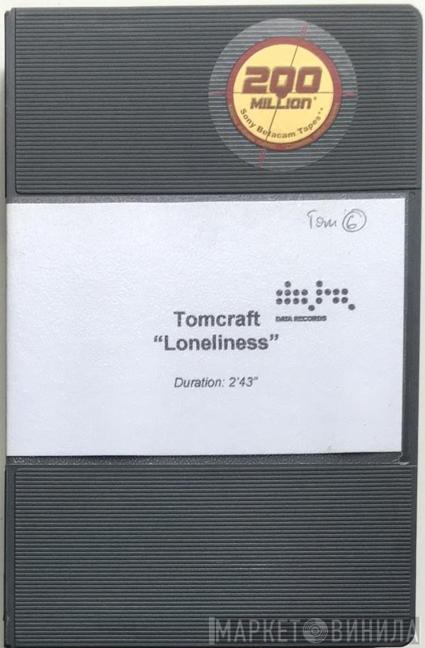 Tomcraft  - Loneliness