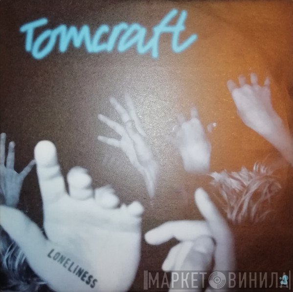 Tomcraft  - Loneliness