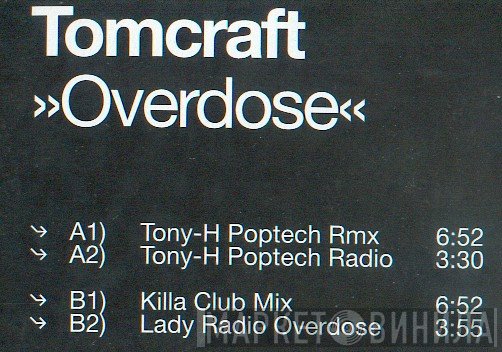 Tomcraft  - Overdose