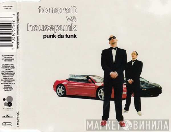 Tomcraft vs Housepunk  - Punk Da Funk