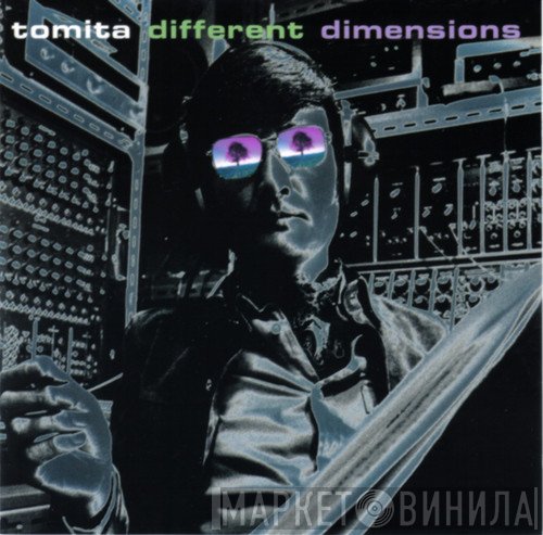 Tomita  - Different Dimensions