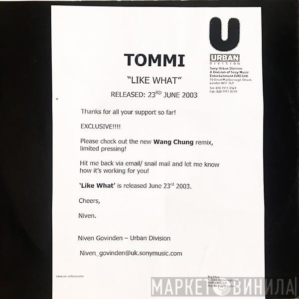 Tommi  - Like What