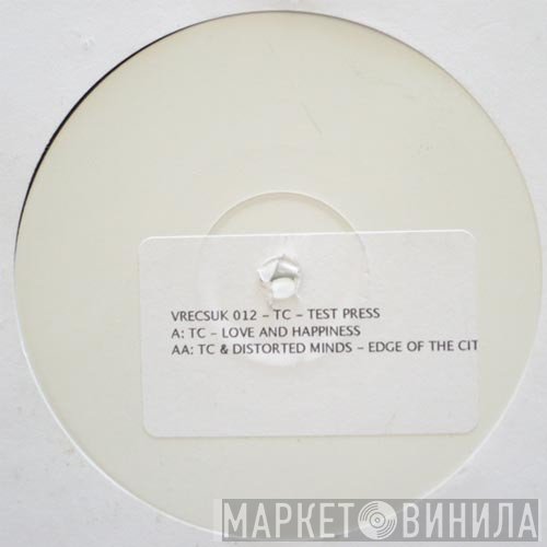 Tommy Boy , Distorted Minds - Love &amp; Happiness / In Da City