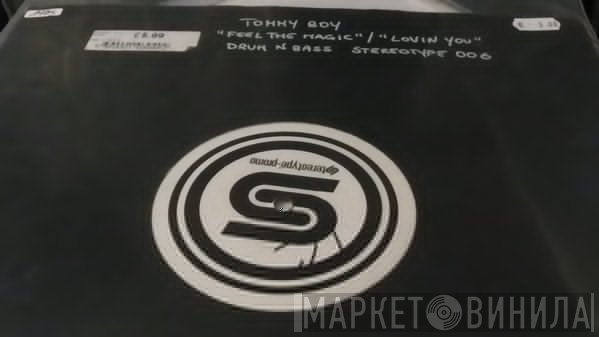 Tommy Boy  - Feel The Magic / Lovin You