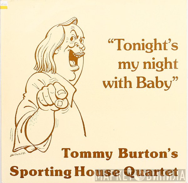 Tommy Burton, The Sporting House Quartet - Tonight's My Night With Baby