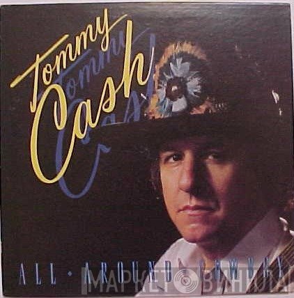 Tommy Cash  - All Around Cowboy