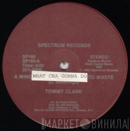 Tommy Clark, Lily Fields - What Cha Gonna Do / He's A Wonder