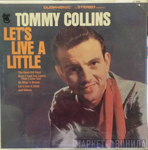 Tommy Collins  - Let's Live A Little