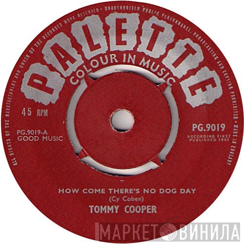 Tommy Cooper  - How Come There's No Dog Day / Don't Jump Off The Roof Dad