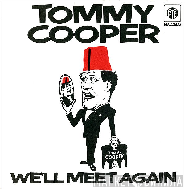 Tommy Cooper  - We'll Meet Again