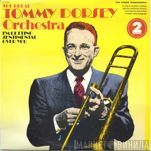 Tommy Dorsey And His Orchestra  - I'm Getting Sentimental Over You