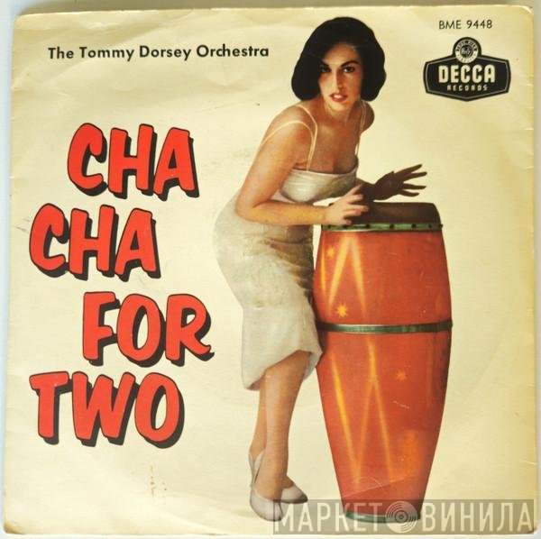 Tommy Dorsey And His Orchestra Starring: Warren Covington  - Cha Cha For Two